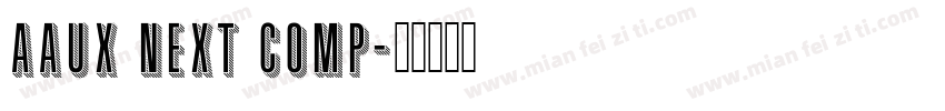 Aaux Next Comp字体转换